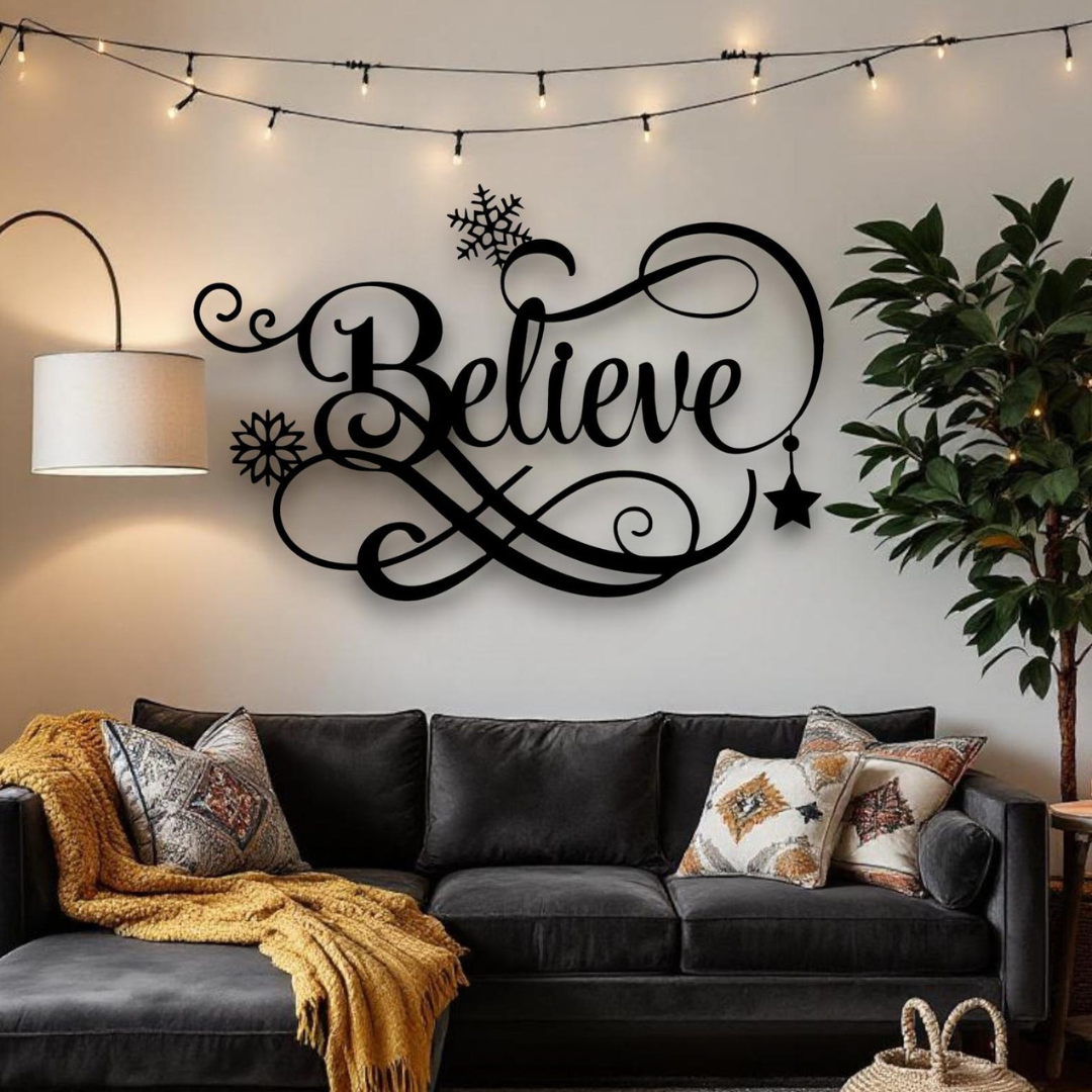 Living room with a 'Believe' wall decoration above a sofa.